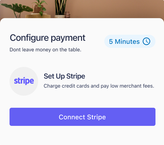 Payment configuration screen displaying 5 minutes as the total time to set up, two options are displayed, Set Up Stripe and Set Up PayPal