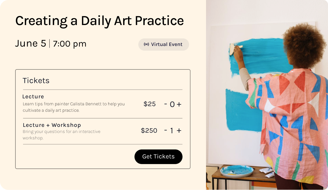Website visitor buys tickets for a virtual event called Creating a Daily Art Practice, a lecture and an interactive workshop with a painter on June 5